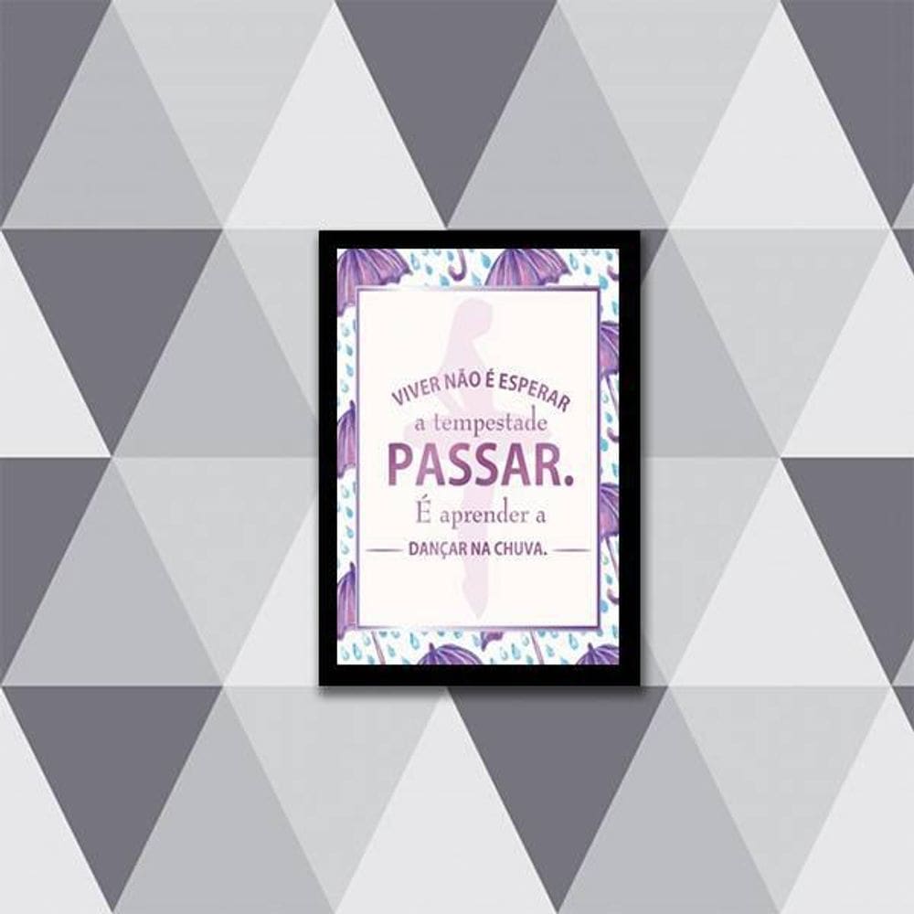 Quadro Viver É Aprender A Dançar Na Chuva 24X18Cm