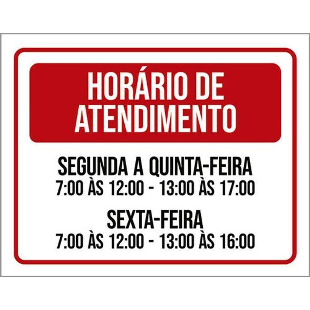 Kit 3 Placas Horário Atendimento Segunda Quinta Sexta 36X46