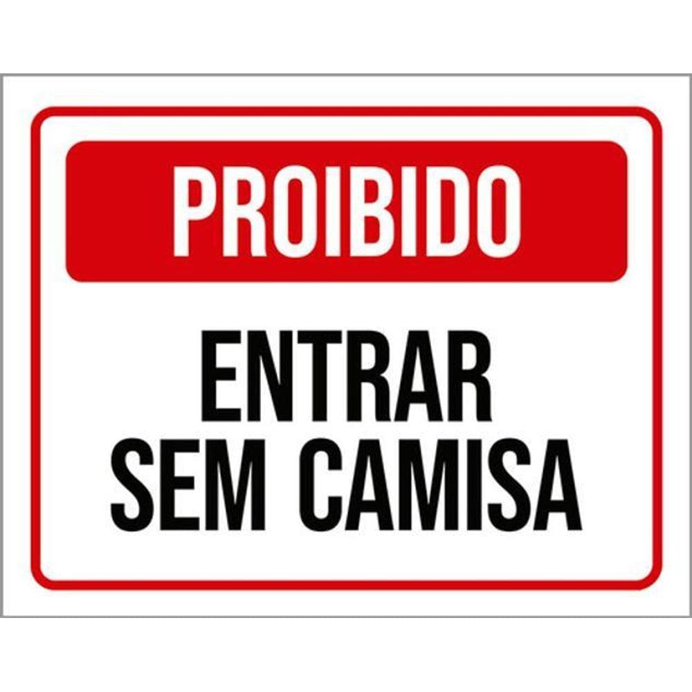 Kit 3 Placas Proibido Entrar Sem Camisa