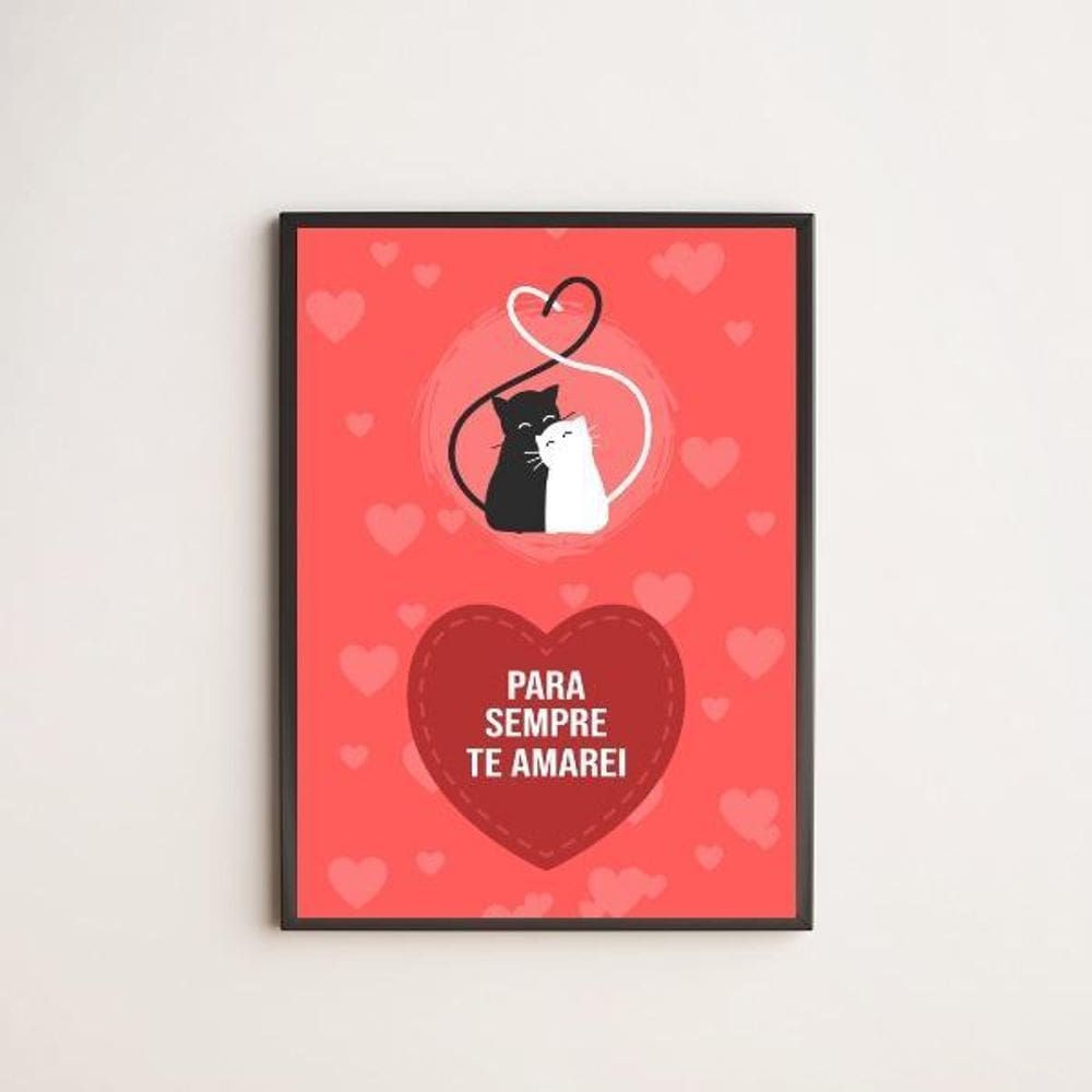 Quadro Gatinhos Para Sempre Te Amarei 45X34Cm Moldura Preta