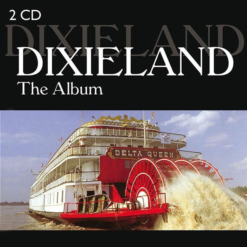 Dixieland - The Album - 2 Cds