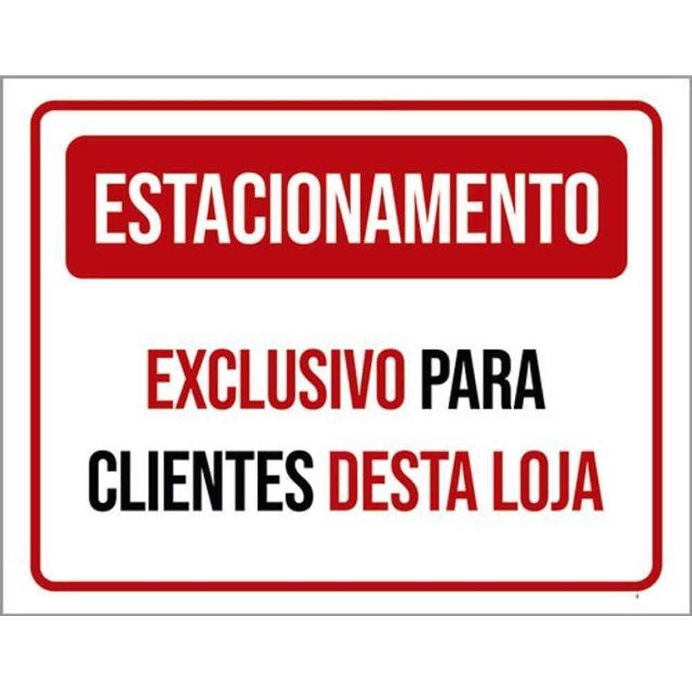 Kit 10 Placas Estacionamento Exclusivo Clientes Loja 36X46