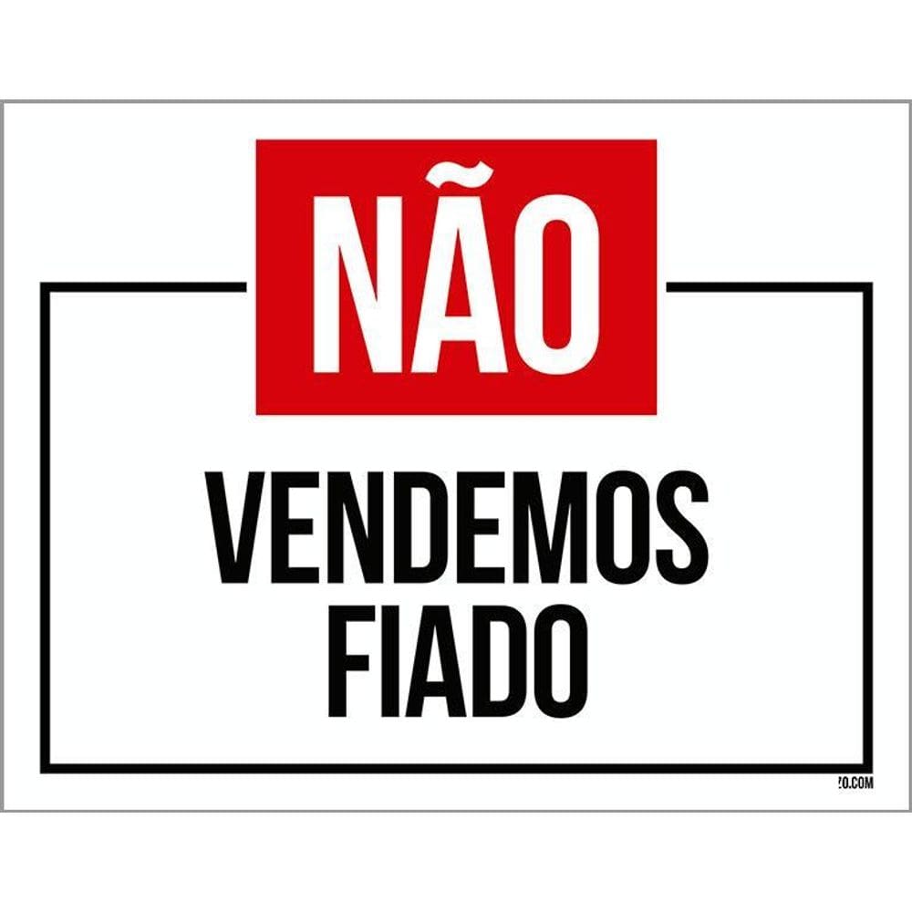 Placa Atenção Não Vendemos Fiado  36X46