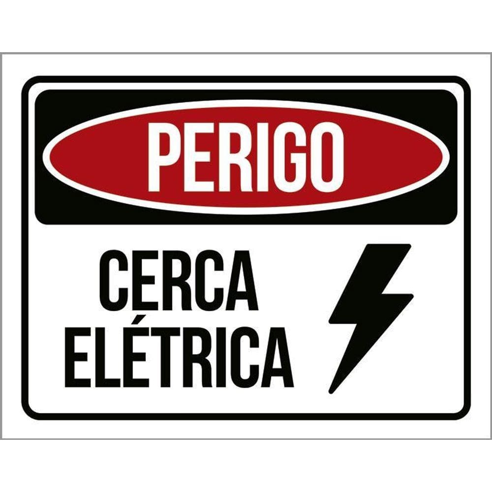 Placa Segurança Perigo Cerca Elétrica - Perigo Atenção 36X46