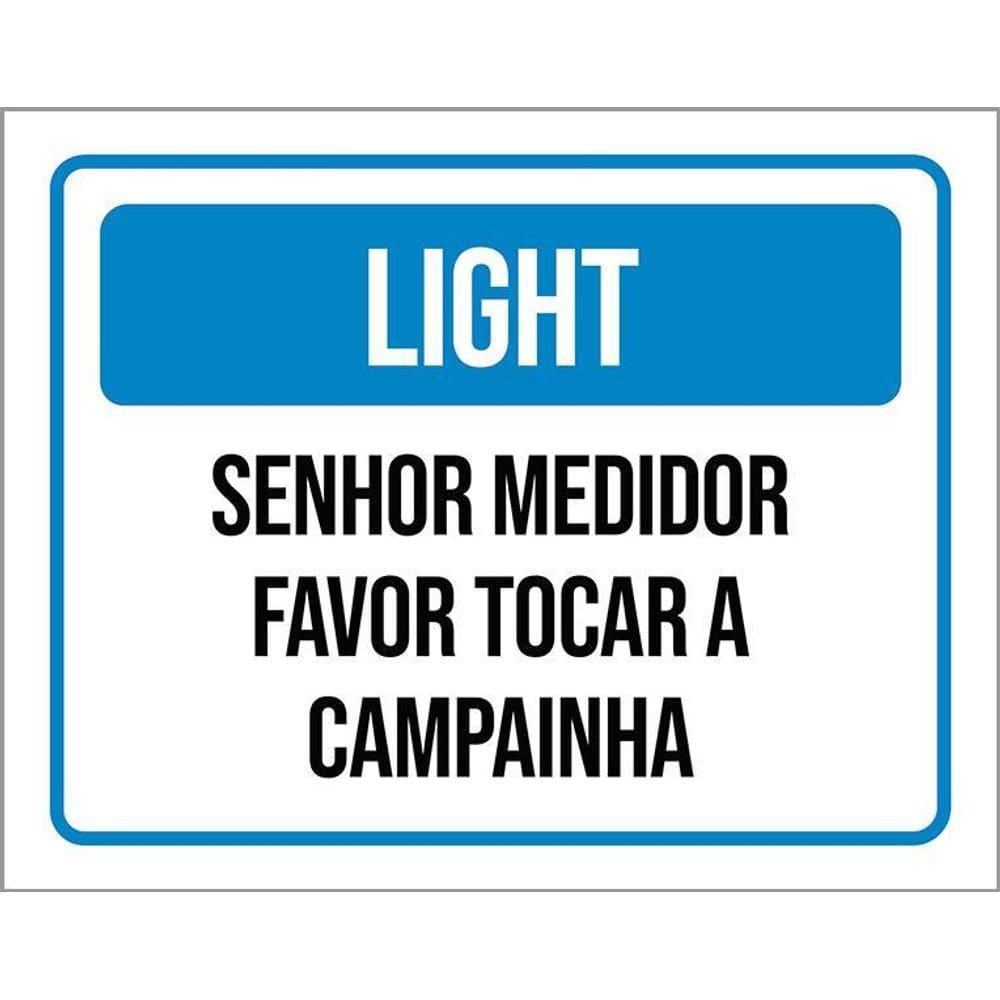 Placa Light Senhor Medidor Tocar Campainha 36X46