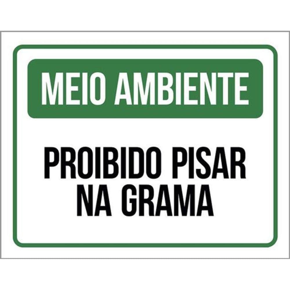 Kit 10 Placas Meio Ambiente Proibido Pisar Na Grama 36X46