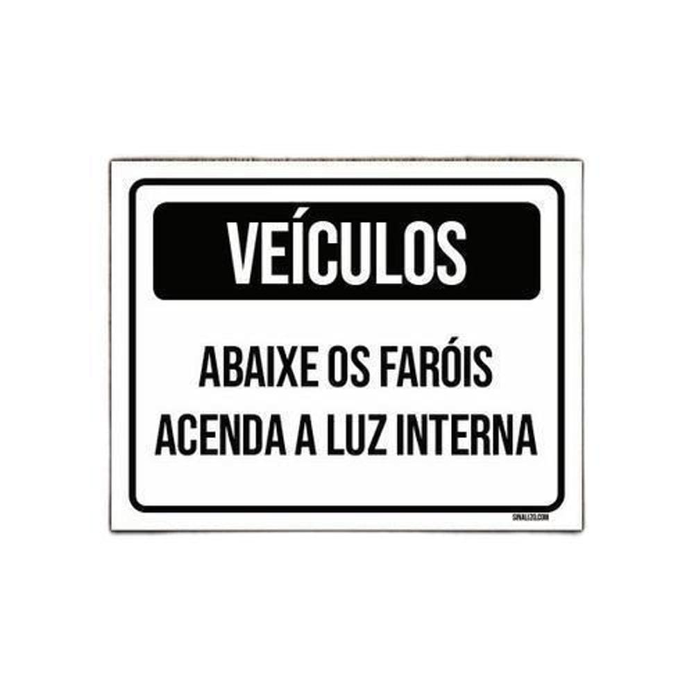 Kit 5 Placas Veículos Abaixe Faróis Acenda Luz Interna
