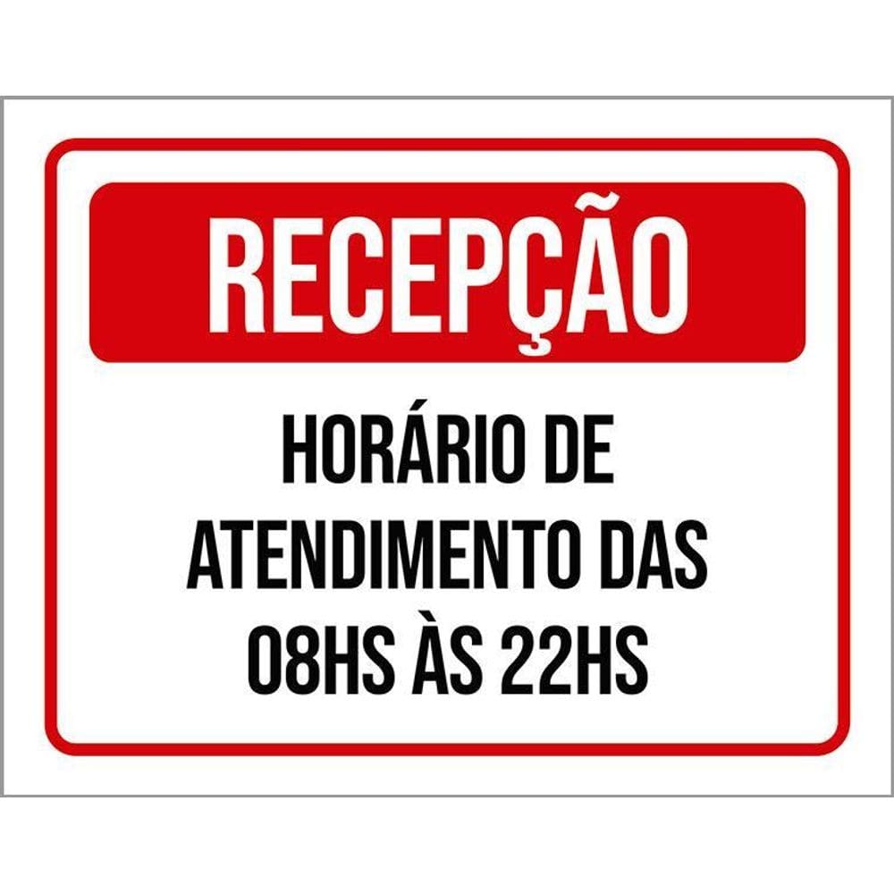 Placa Sinalização - Recepção Verm Horário Atendimento 36X46