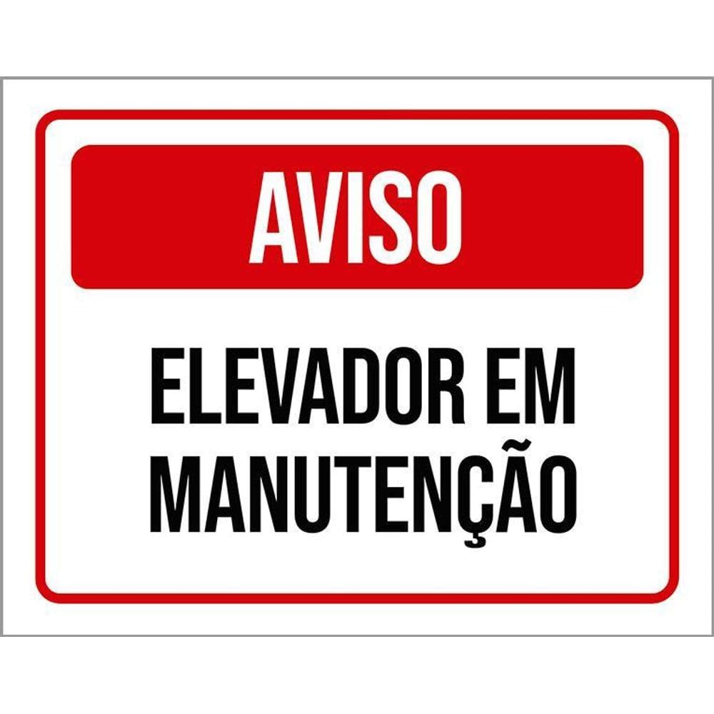 Placa De Sinalização - Aviso Elevador Em Manutenção 36X46