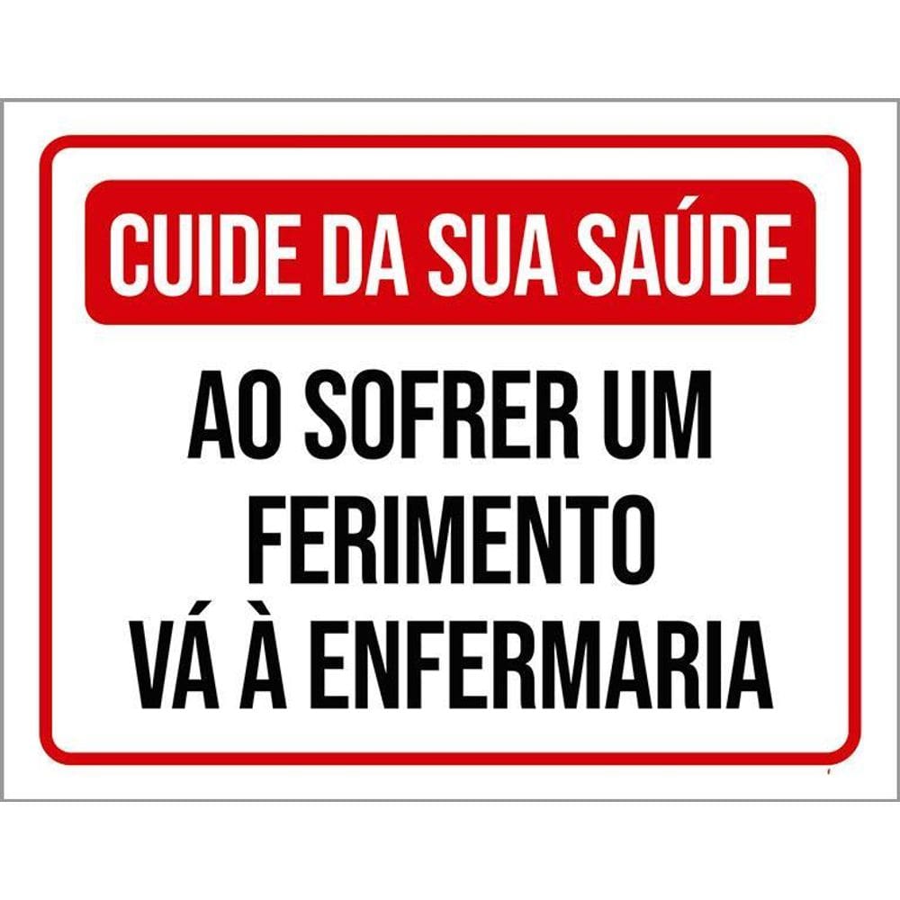 Kit 3 Placas Cuide Saúde Sofrer Ferimento Enfermaria