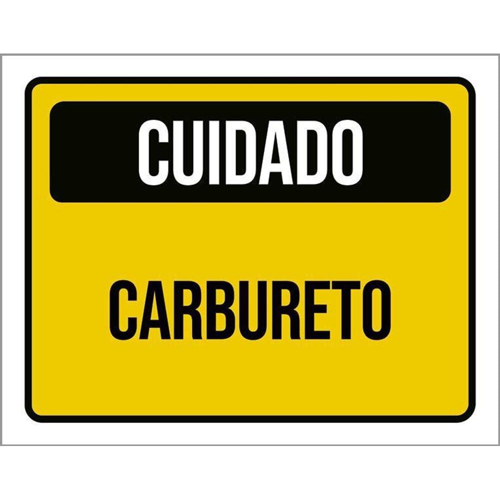 Placa De Sinalização - Cuidado Carbureto 36X46