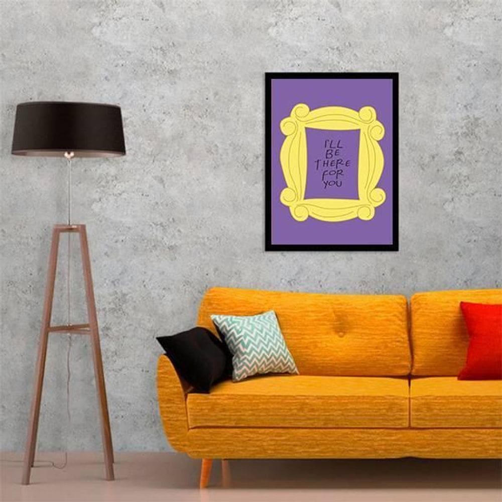 Quadro Friends I`Ll Be There For You 24X18Cm - Com Vidro