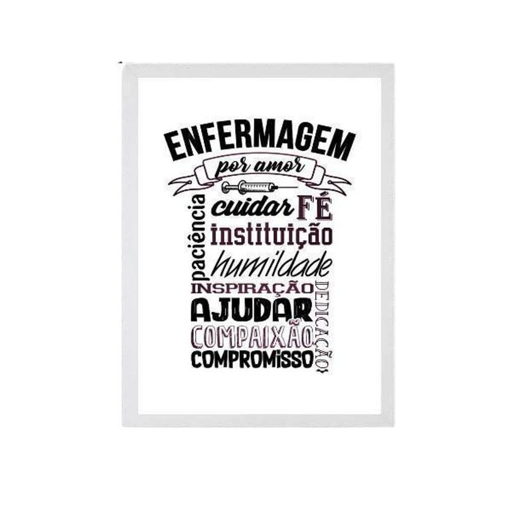 Quadro Profissão Enfermagem Por Amor Moldura Branca 24X18Cm