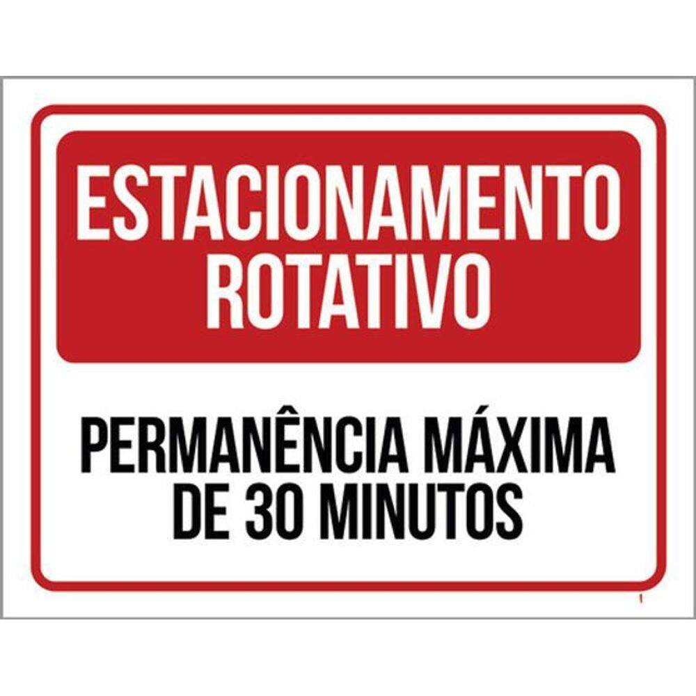 Kit 3 Placas Estacionamento Rotativo Permanência 30 Minutos