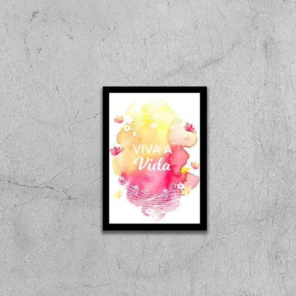 Quadro Viva A Vida 33X24Cm - Com Vidro Moldura Preta