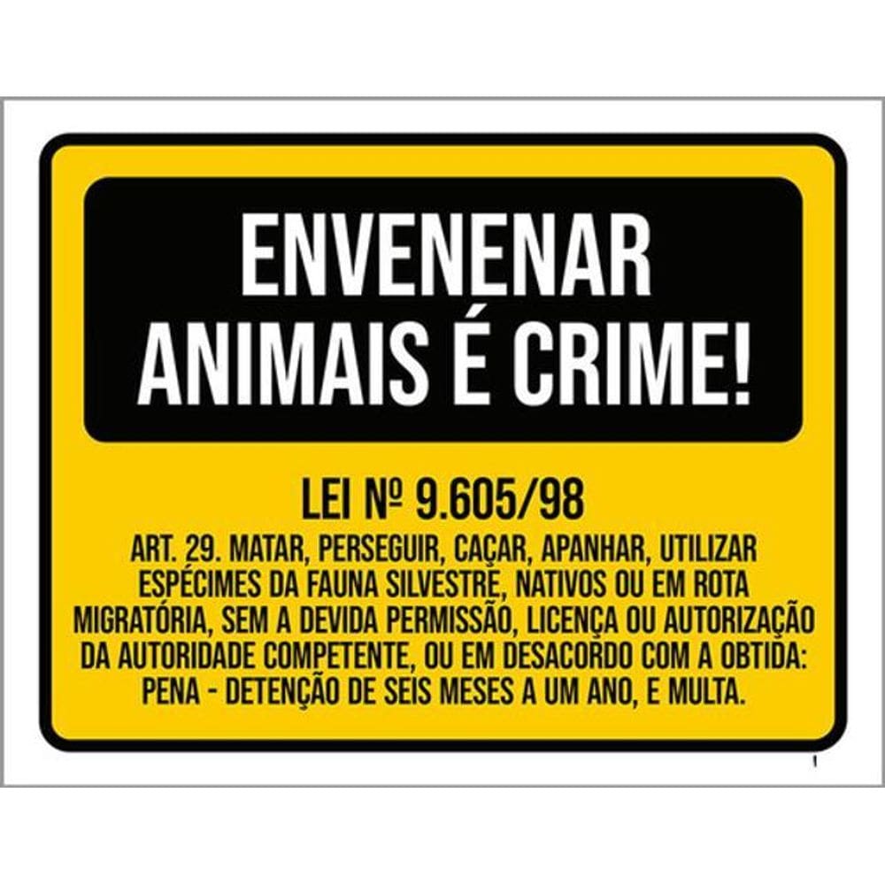 Kit 3 Placas Sinalização - Envenenar Animais Crime
