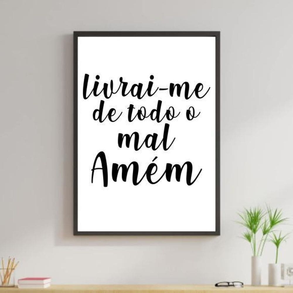 Quadro Livrai-Me De Todo Mal. Amém 33X24Cm - Com Vidro