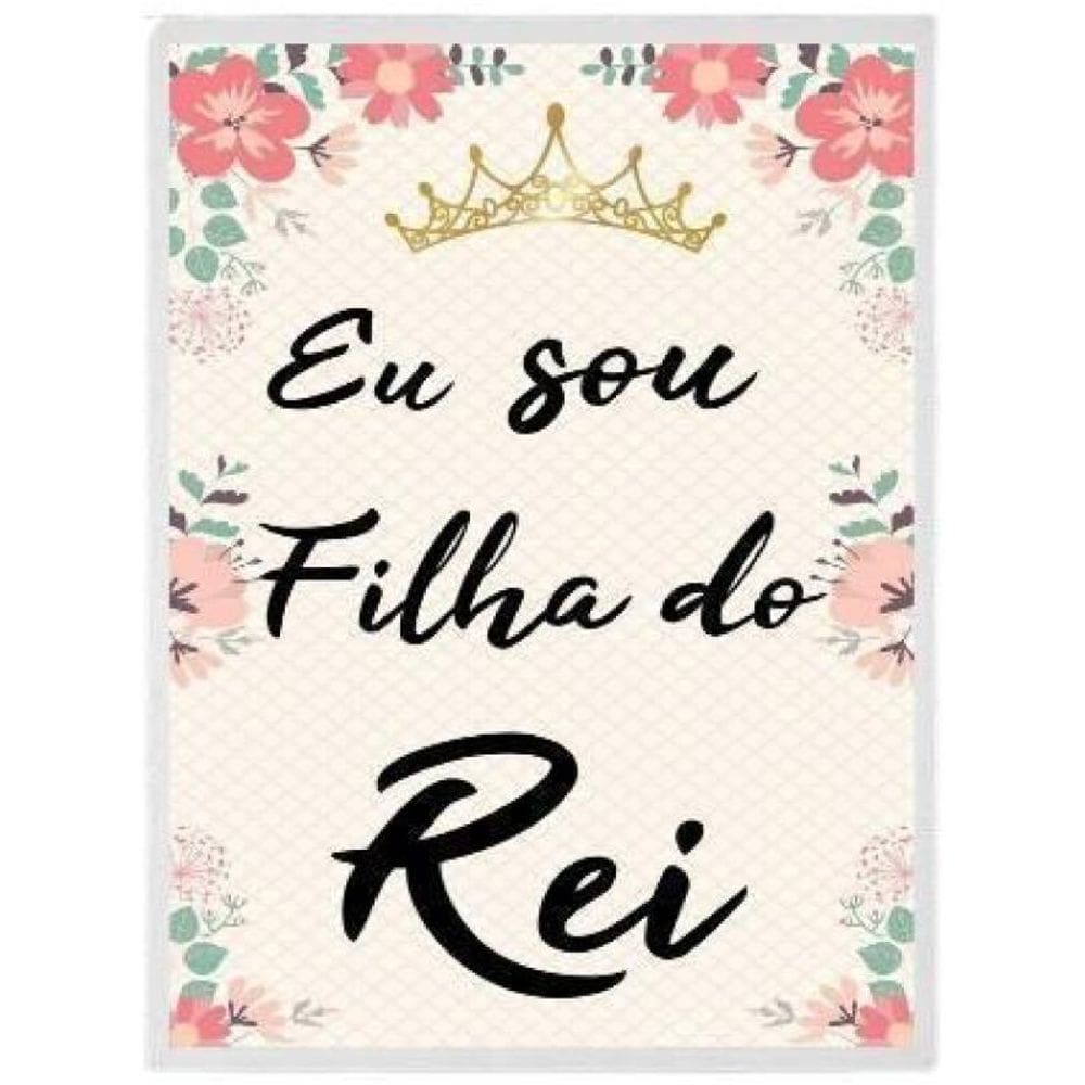 Quadro Decorativo Eu Sou Filha Do Rei Moldura Branca 24X18Cm