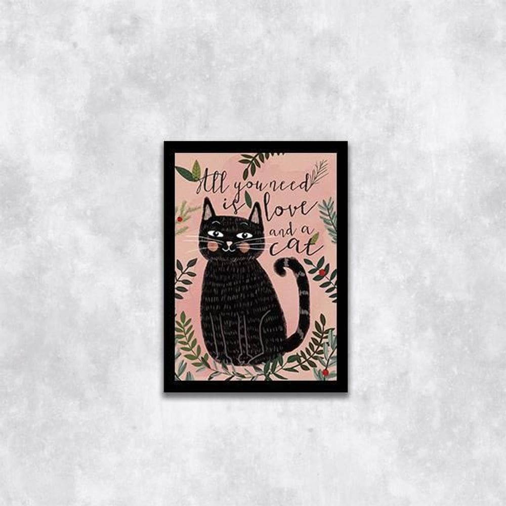 Quadro All You Need Is Love And A Cat 33X24Cm Moldura Preta
