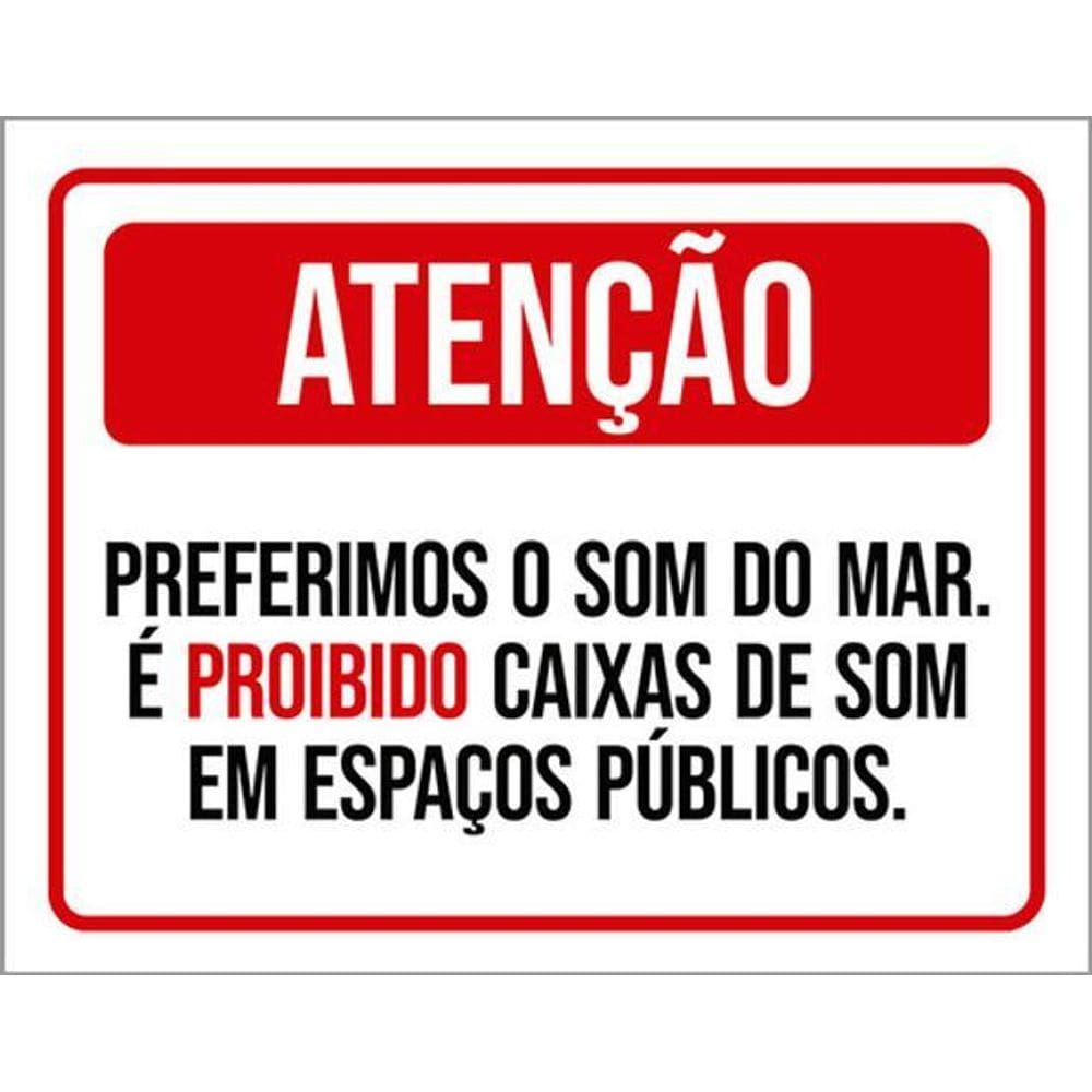 Kit 10 Placas Atenção Preferimos Som Do Mar Caixas Som