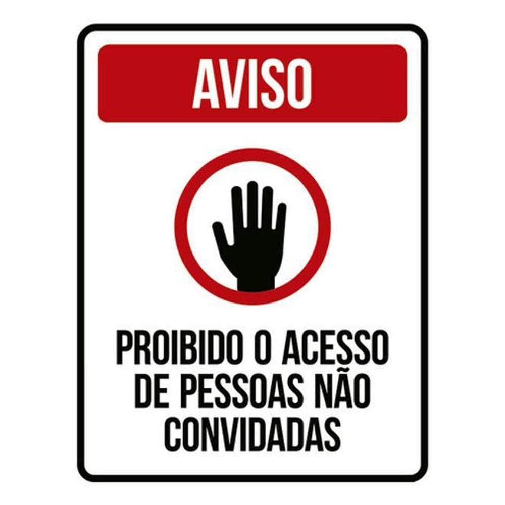 Kit 3 Placas Aviso Proibido Acesso Pessoas Não Convidadas