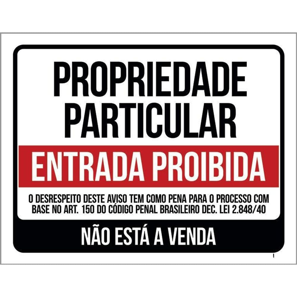 Kit 3 Placas Propriedade Particular Não Está A Venda Preto