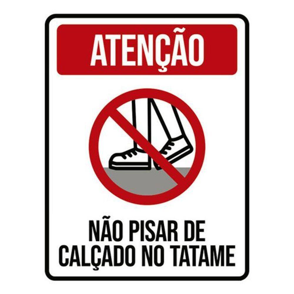 Kit 3 Placas Atenção Não Pisar De Calçado No Tatame