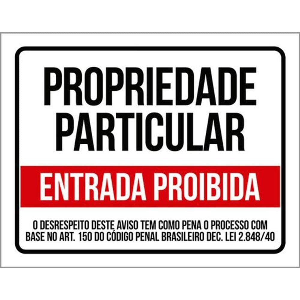 Kit 5 Placas Sinalização Propriedade Particular Entrada Lei
