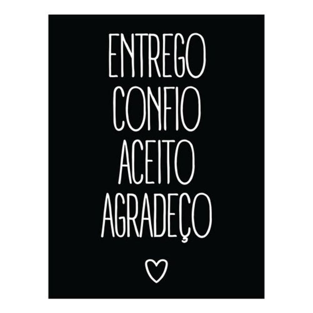 Kit 3 Placas Entrego Confio Aceito Agradeço 36X46