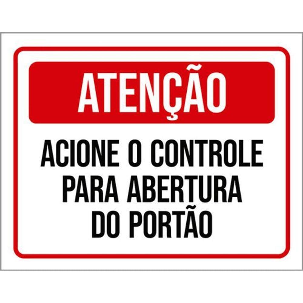 Kit 5 Placas Sinalização - Acione Controle Abertura Portão
