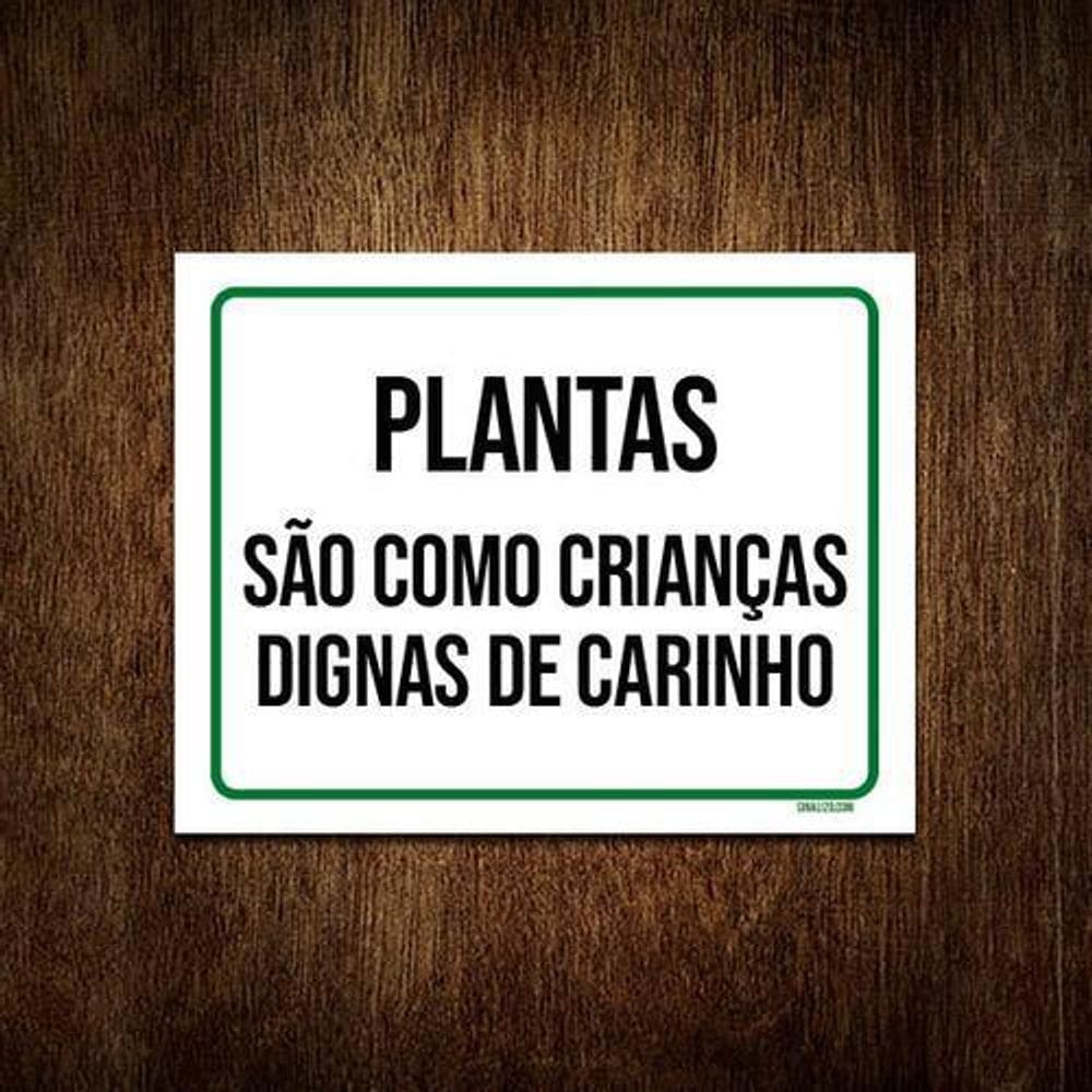Kit 5 Placas Plantas São Como Crianças Dignas Carinho