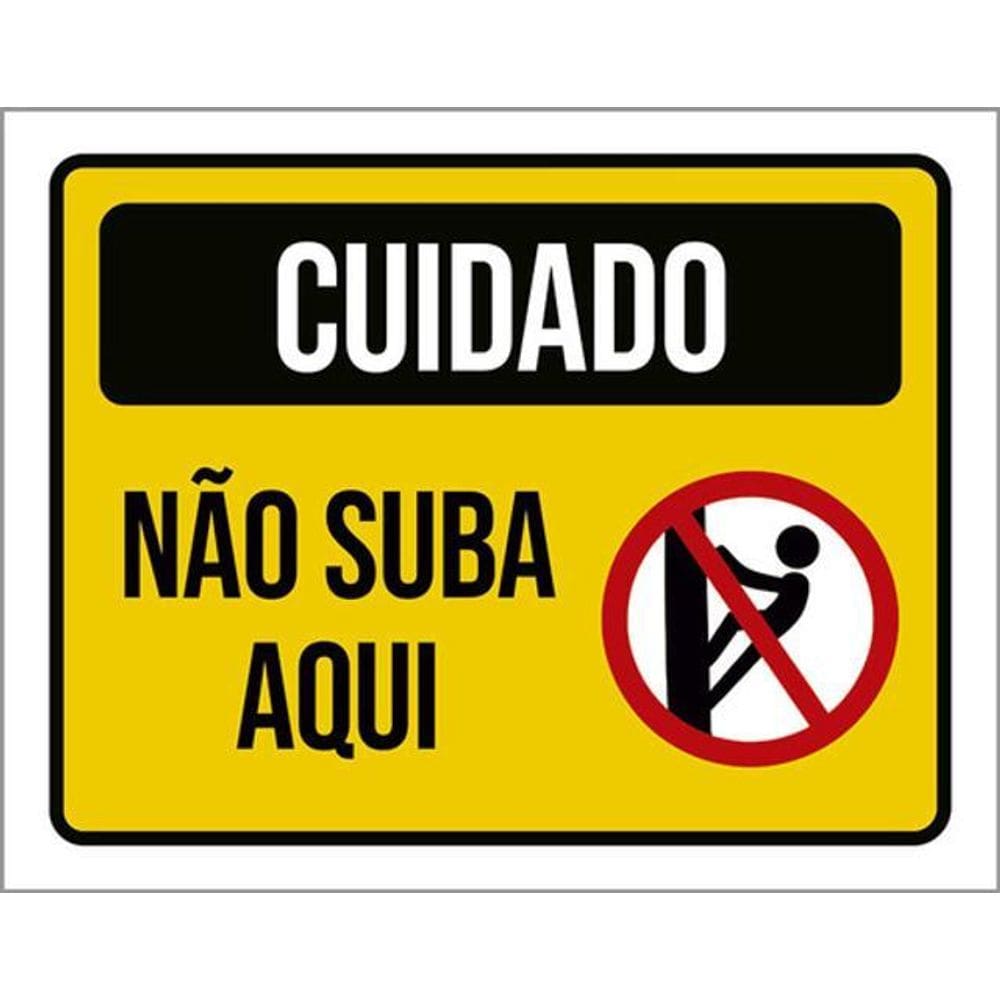 Kit 5 Placas Cuidado Não Suba Aqui Amarela Ícone 36X46