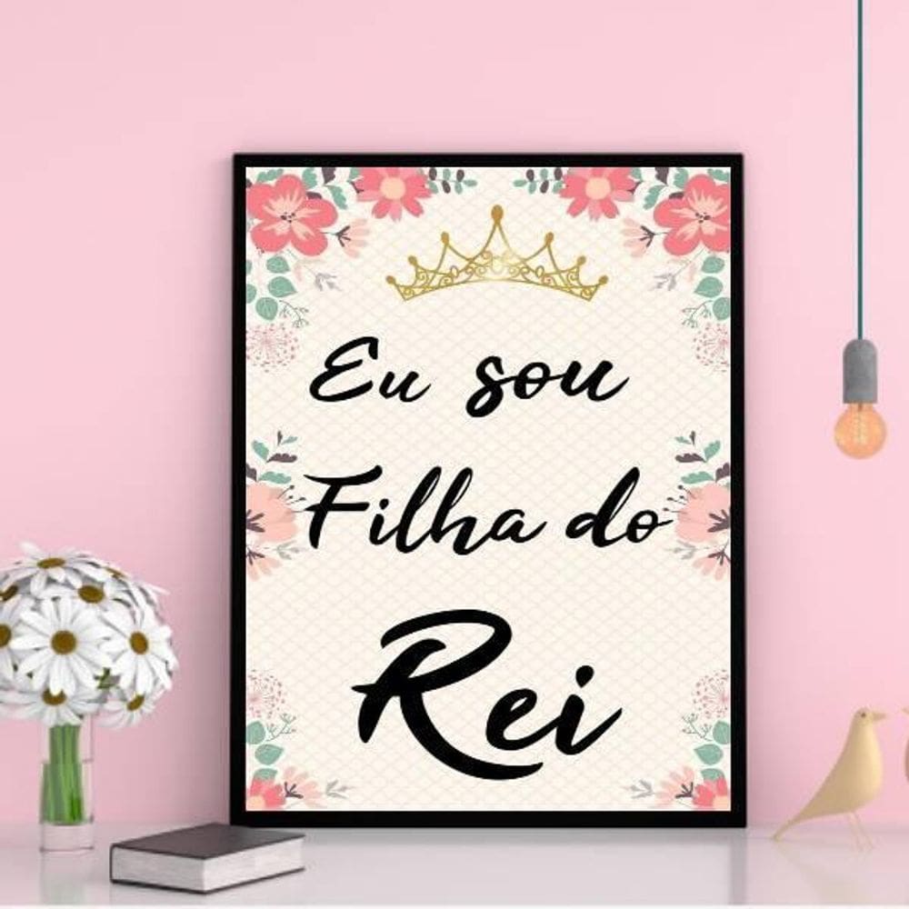 Quadro Decorativo Eu Sou Filha Do Rei 45X34 C/Vidro - Preta