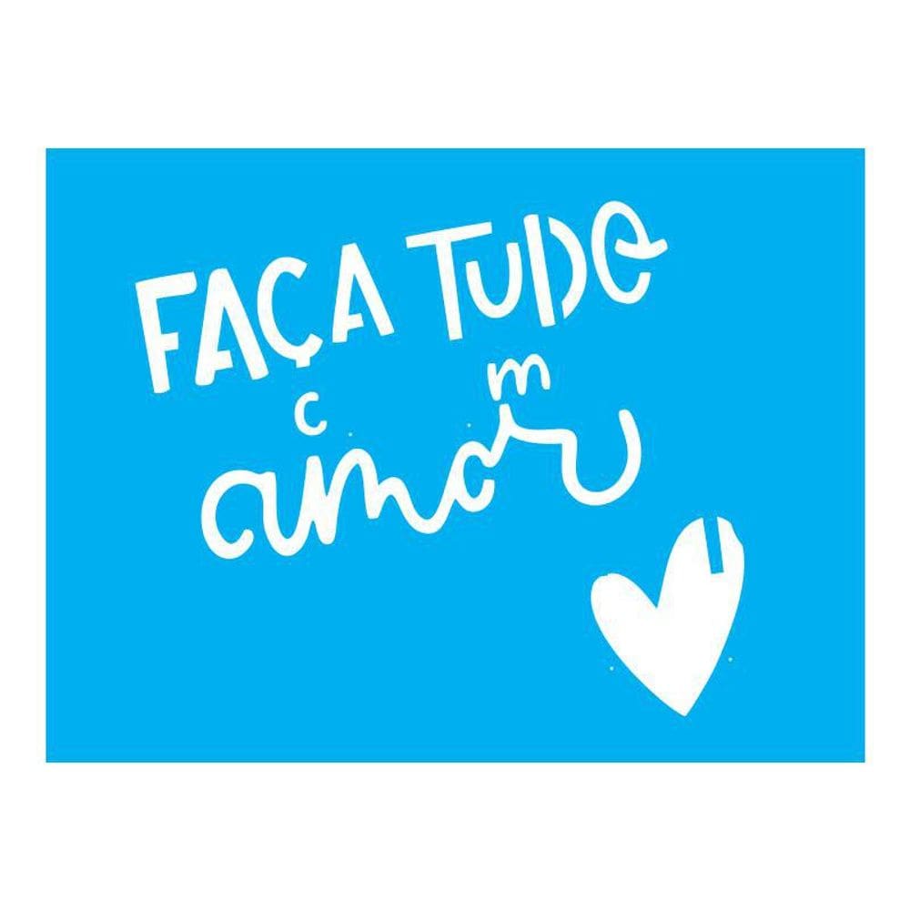 Stencil Tamako Faça Tudo Com Amor - 15X20Cm - Ref A2481