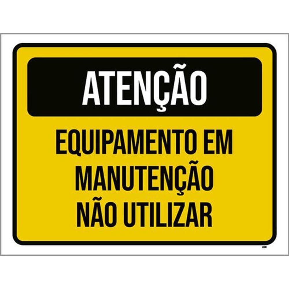 Kit 3 Placa Equipamento Manutenção Não Utilizar 36X46