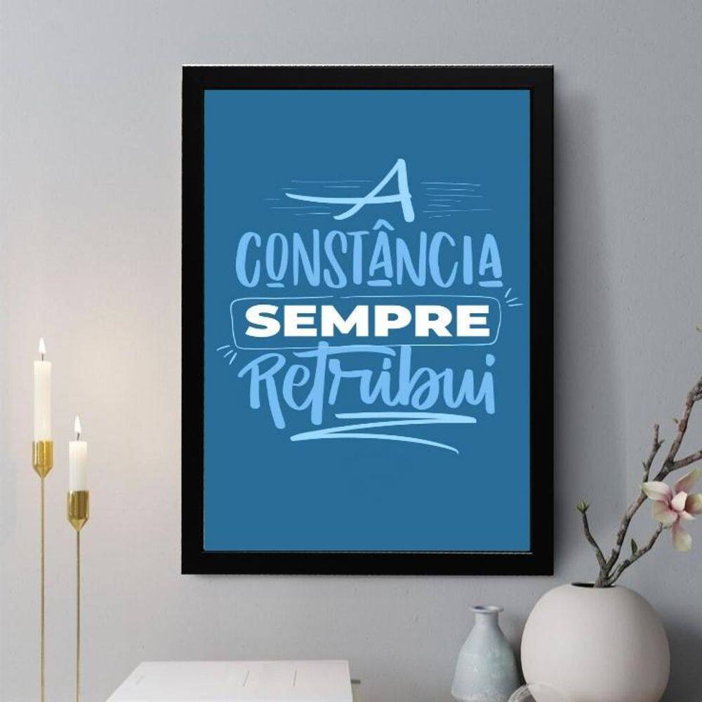 Quadro Decorativo A Constância Sempre Retribui 33X24Cm