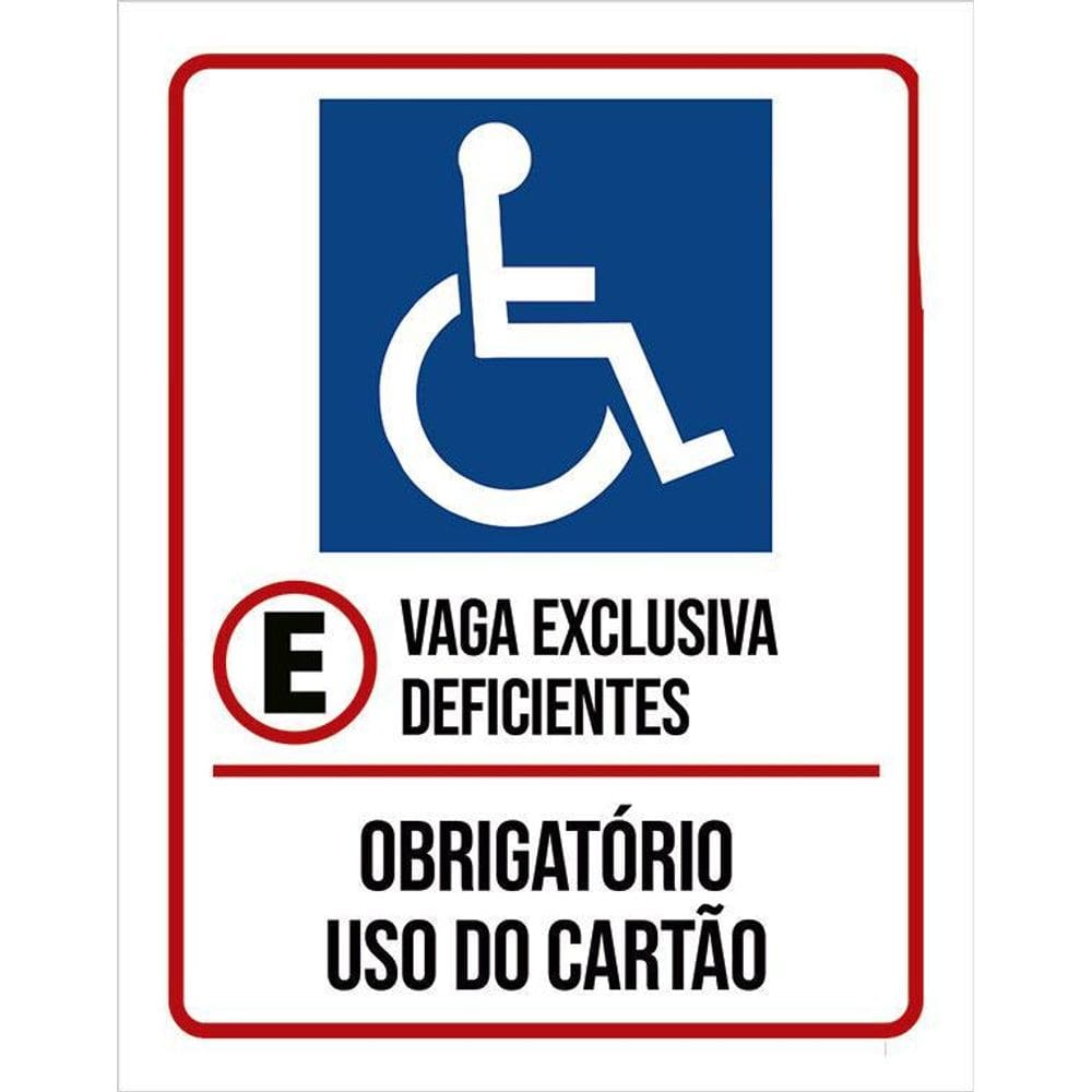 Kit 3 Placas Vaga Exclusiva Deficientes Obrigatório Cartão