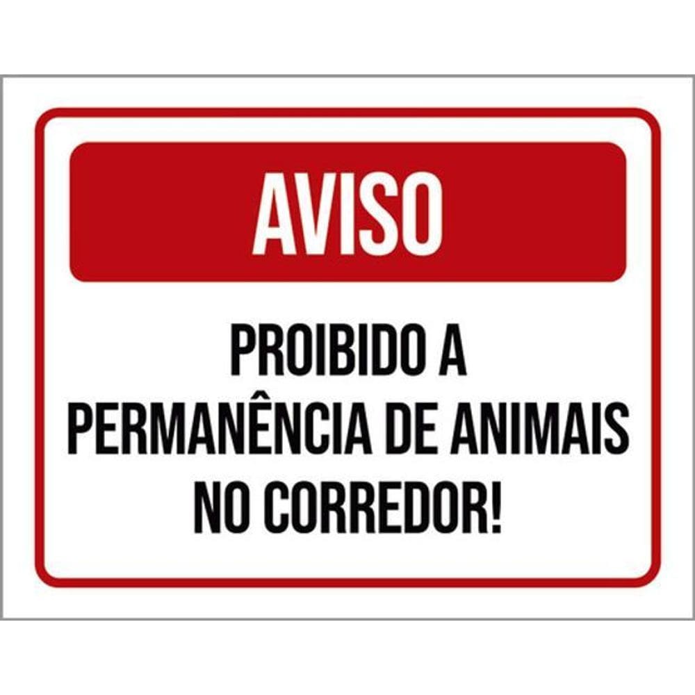 Kit 5 Placa Proibido Permanência Animais Corredor36X46