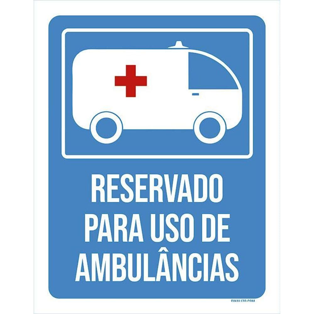Placa Reservado Para Uso De Ambulâncias 36X46