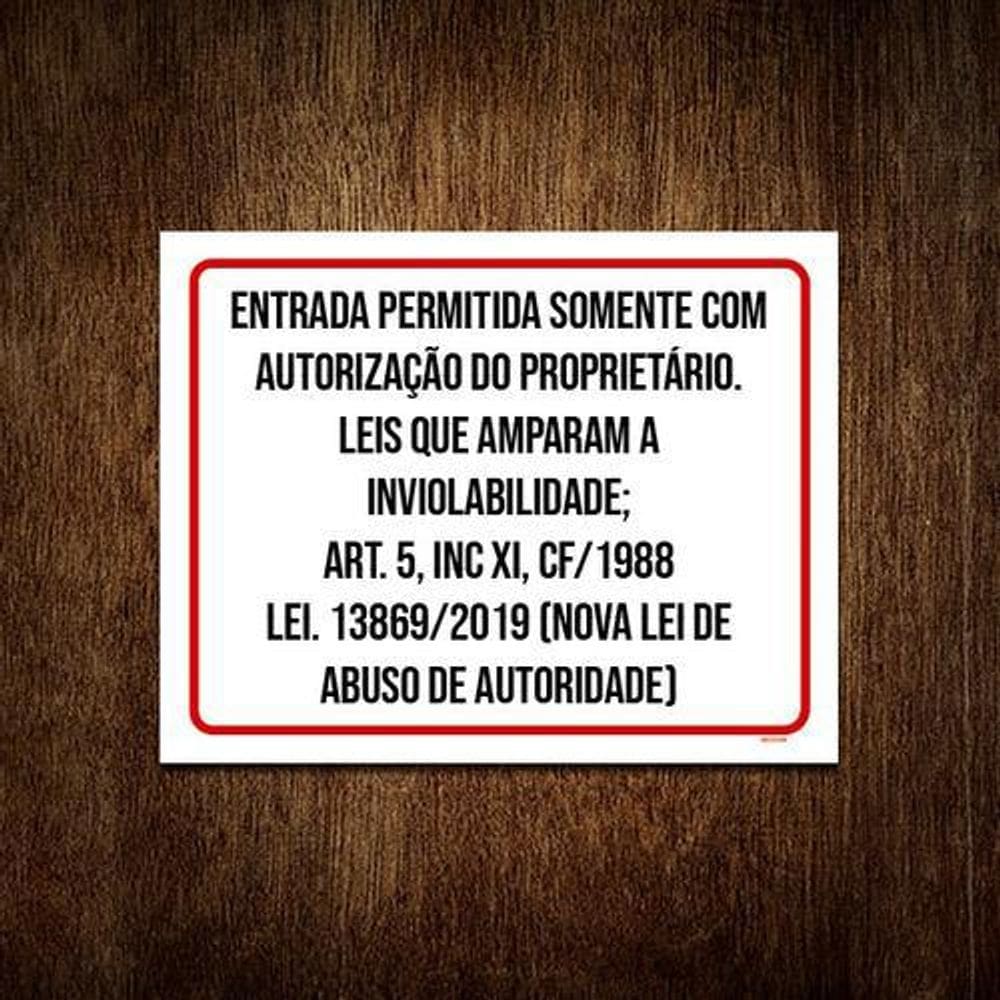 Placa Entrada Somente Autorização Proprietário 27X35