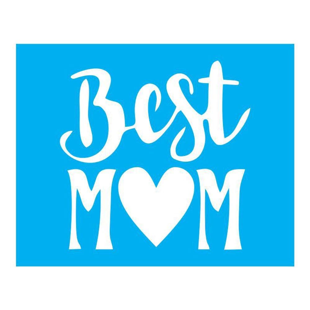 Stencil Tamako Best Mom Mãe - 20X25Cm - Ref B234
