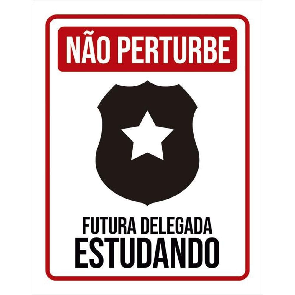Kit 3 Placas Não Perturbe - Futura Delegada Estudando