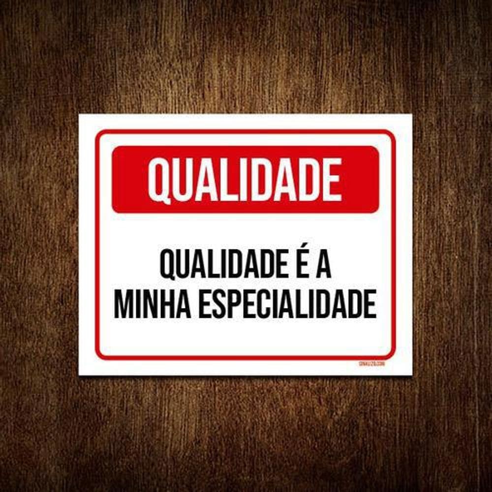 Kit 3 Placas Qualidade É A Minha Especialidade