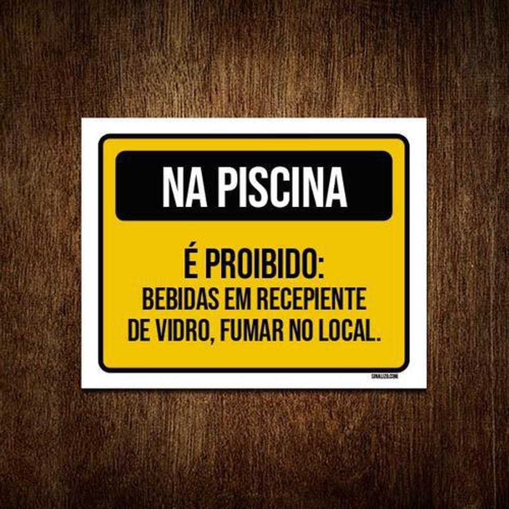Kit 3 Placas Piscina Proibido Bebidas Vidro Fumar