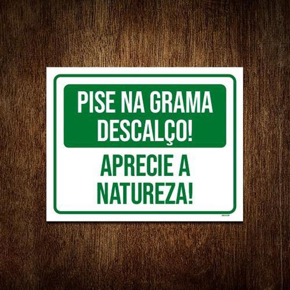 Placa Pise Grama Descalço Aprecie Natureza 18x23 5un