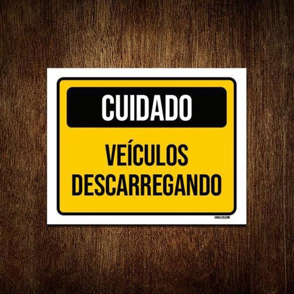 Placa De Sinalização - Cuidado Veículos Descarregando 36X46