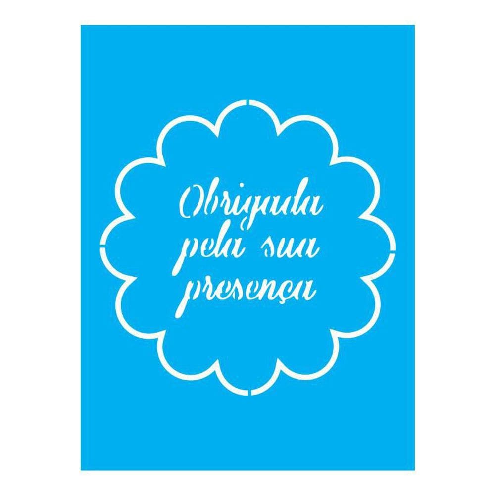 Stencil Tamako Obrigada Pela Sua Presença 15X20 Ref A3327