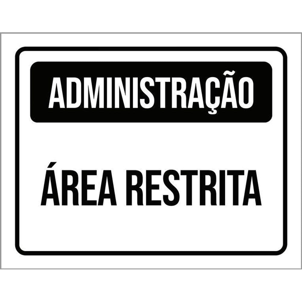 Placa Preta - Administração Área Restrita 27X35