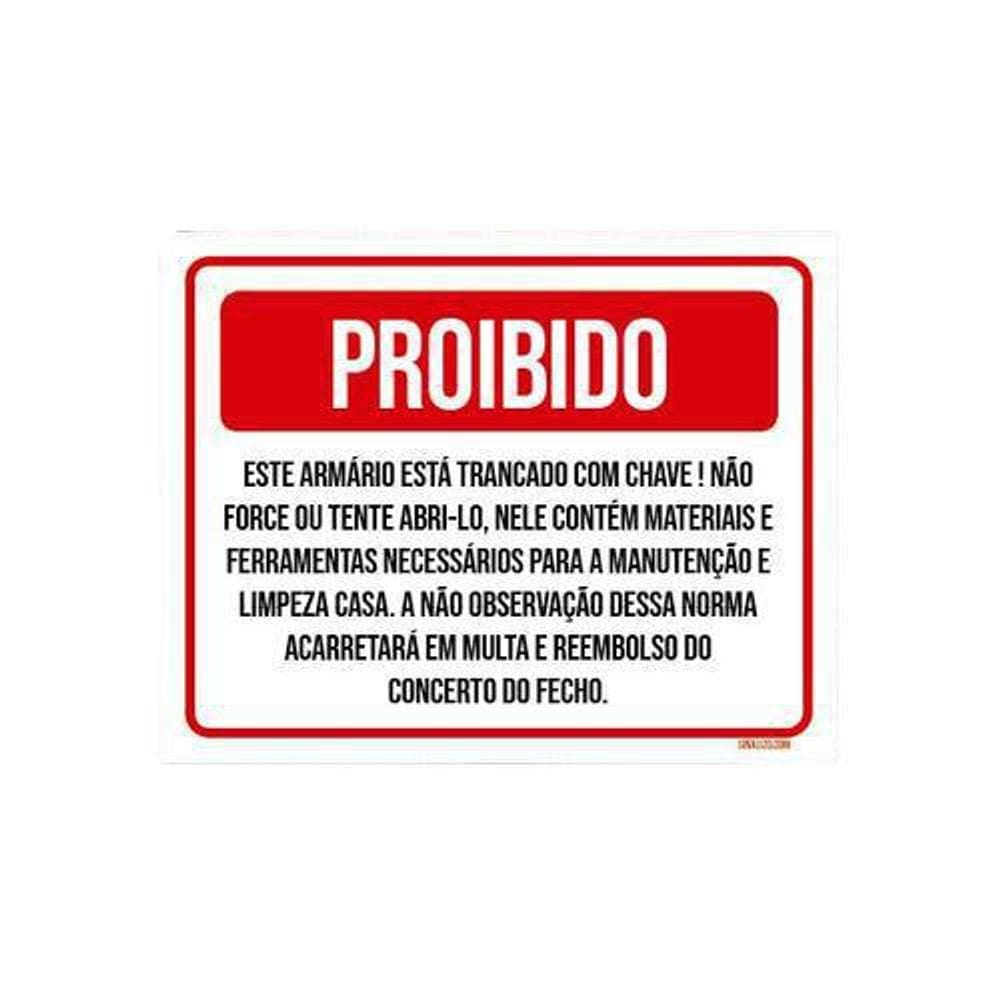 Placa Proibido Armário Trancado Não Abra 36X46