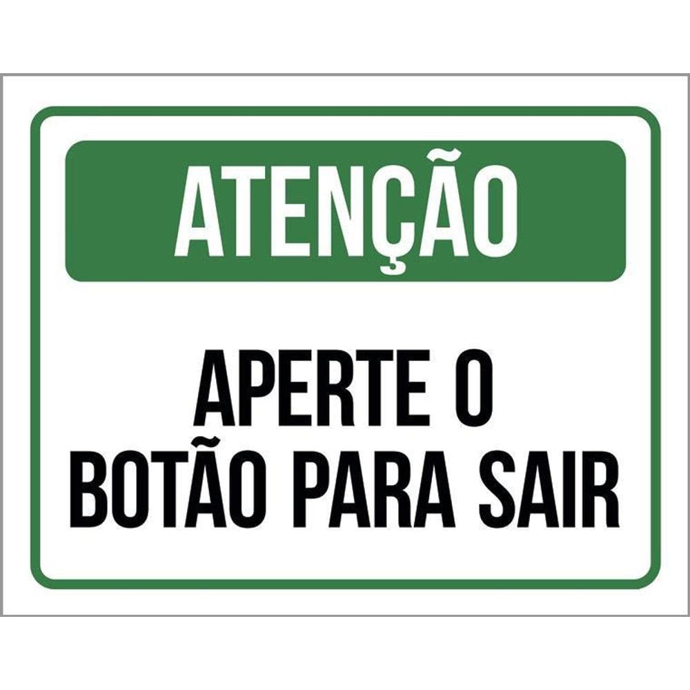 Kit 3 Placas - Atenção Aperte Botão Para Sair